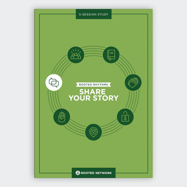 Share Your Story Workbook Rooted Network